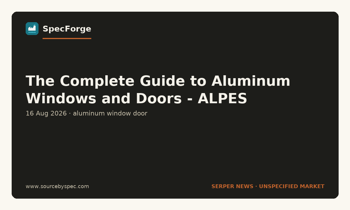 The Complete Guide to Aluminum Windows and Doors - ALPES