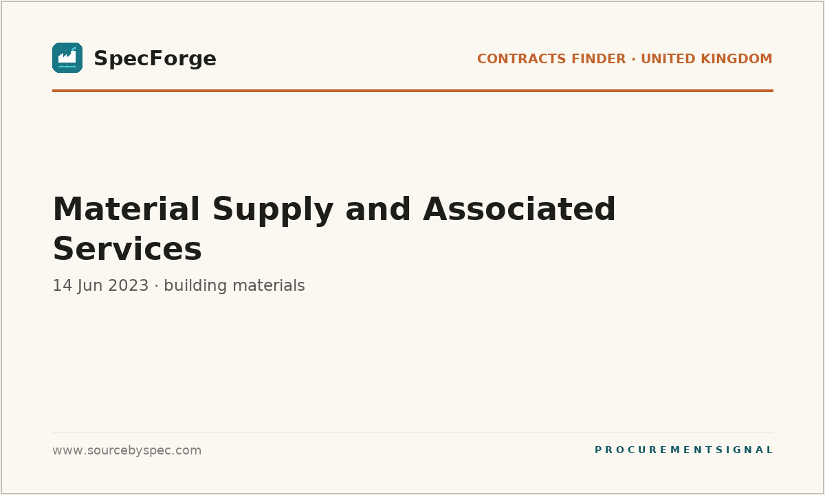 Material Supply and Associated Services