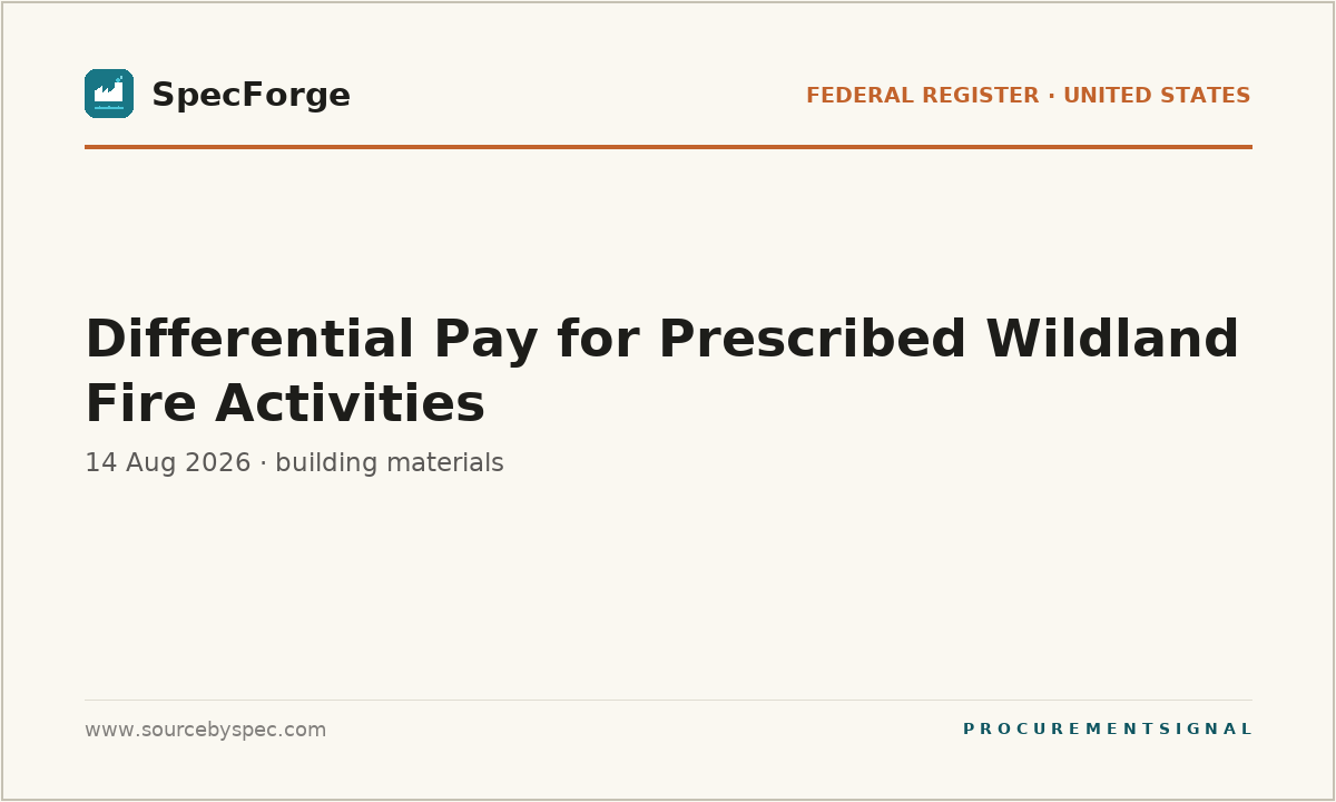 Differential Pay for Prescribed Wildland Fire Activities