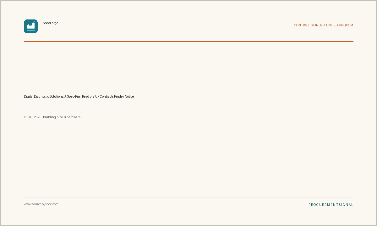 Digital Diagnostic Solutions: A Spec-First Read of a UK Contracts Finder Notice