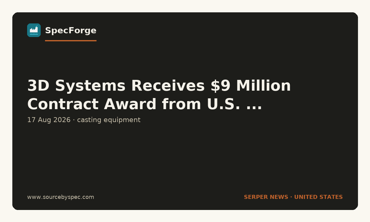 3D Systems Receives $9 Million Contract Award from U.S. ...