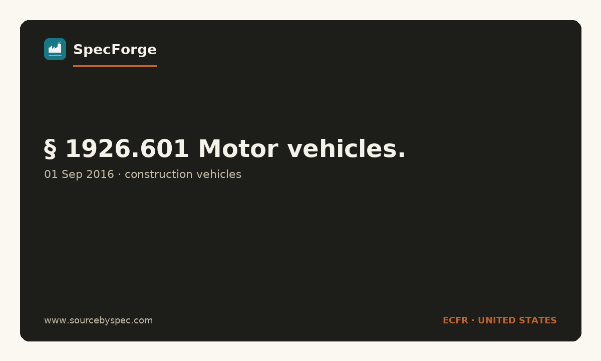 § 1926.601 Motor vehicles.