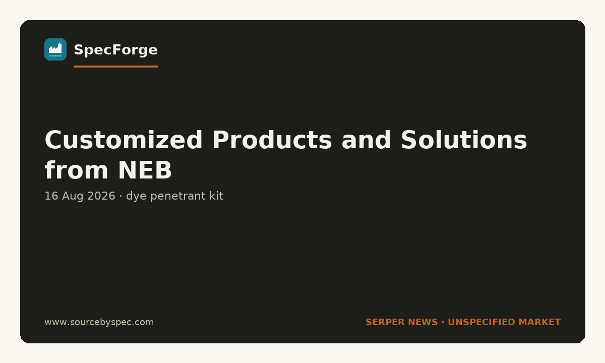Customized Products and Solutions from NEB
