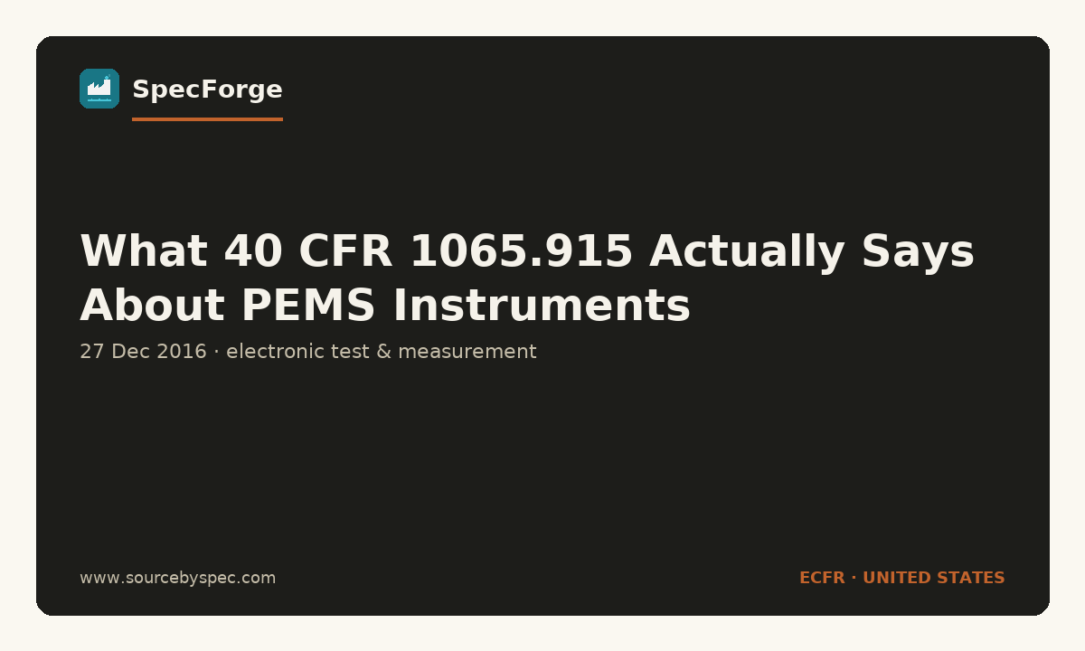 What 40 CFR 1065.915 Actually Says About PEMS Instruments