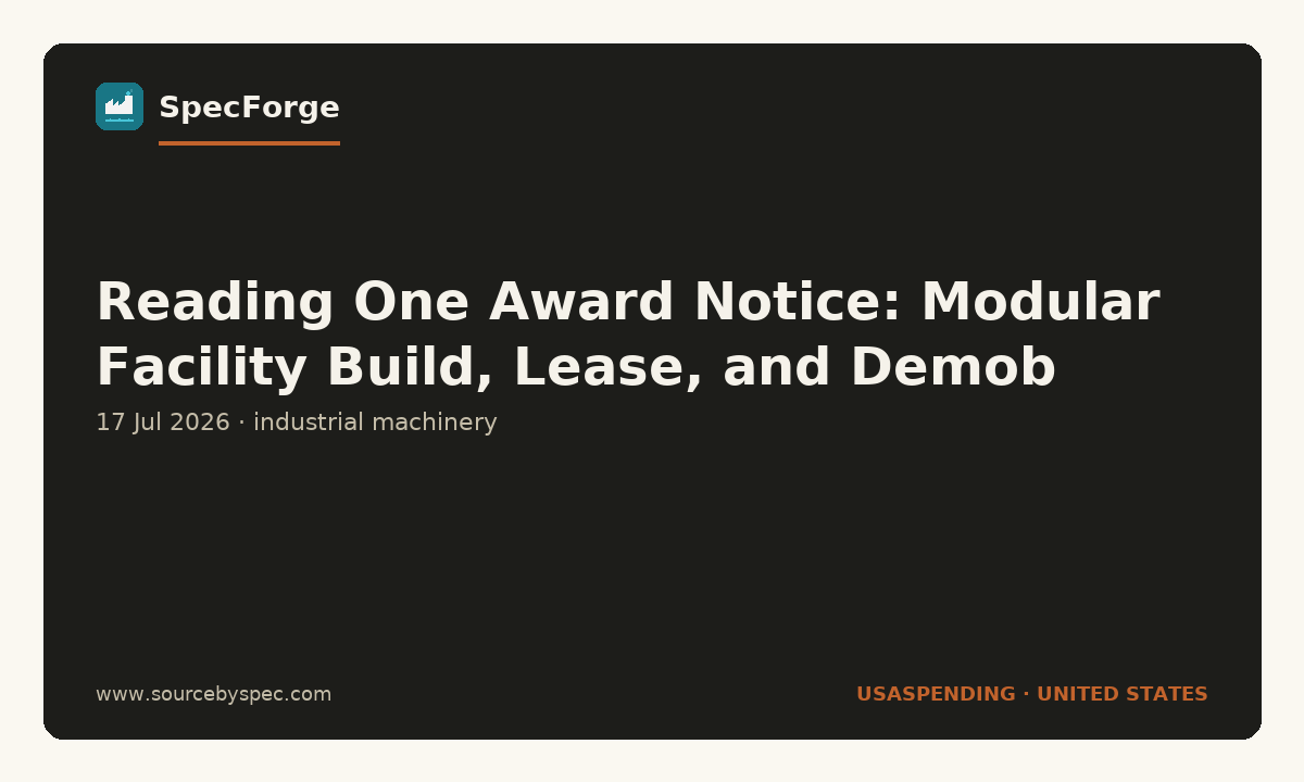 Reading One Award Notice: Modular Facility Build, Lease, and Demob