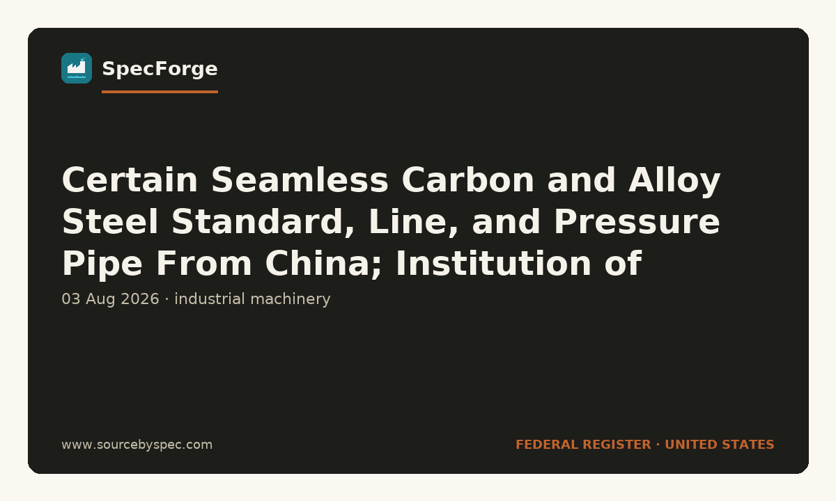 Certain Seamless Carbon and Alloy Steel Standard, Line, and Pressure Pipe From China; Institution of Five-Year Reviews