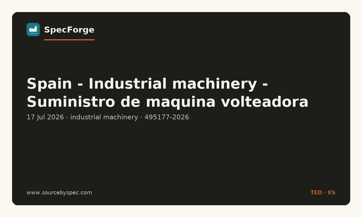 Spain - Industrial machinery - Suministro de maquina volteadora