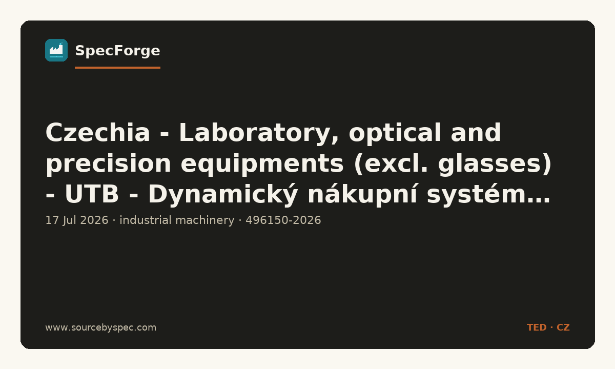 Czechia - Laboratory, optical and precision equipments (excl. glasses) - UTB - Dynamický nákupní systém na laboratorní přístroje a měřící techniku