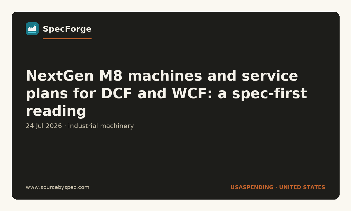 NextGen M8 machines and service plans for DCF and WCF: a spec-first reading