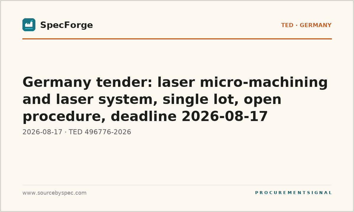 Germany tender: laser micro-machining and laser system, single lot, open procedure, deadline 2026-08-17