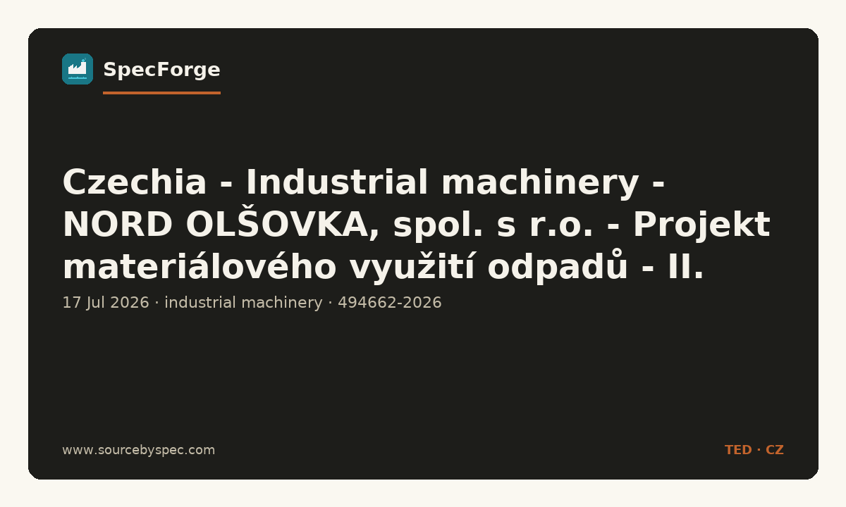 Czechia - Industrial machinery - NORD OLŠOVKA, spol. s r.o. - Projekt materiálového využití odpadů - II.