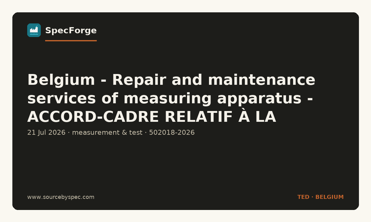 Belgium - Repair and maintenance services of measuring apparatus - ACCORD-CADRE RELATIF À LA MAINTENANCE PRÉVENTIVE ET CORRECTIVE DES ÉCLAIRAGES DE SECOURS ET D