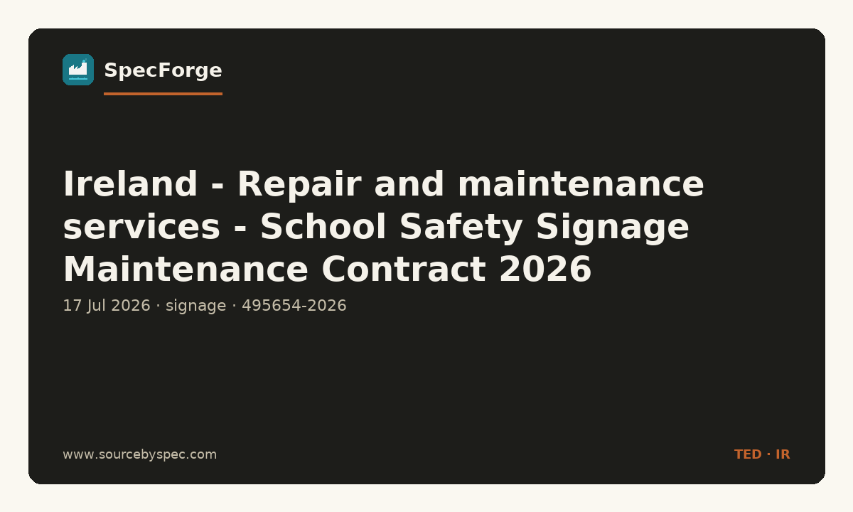 Ireland - Repair and maintenance services - School Safety Signage Maintenance Contract 2026