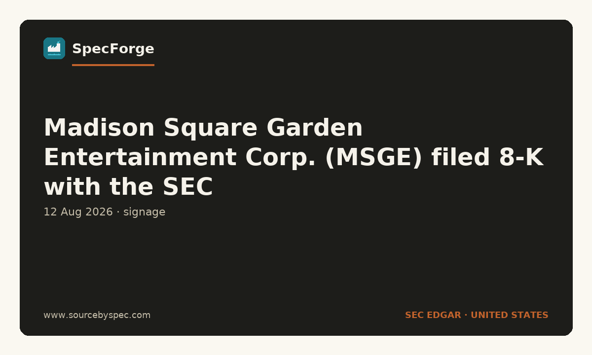 Madison Square Garden Entertainment Corp. (MSGE) filed 8-K with the SEC