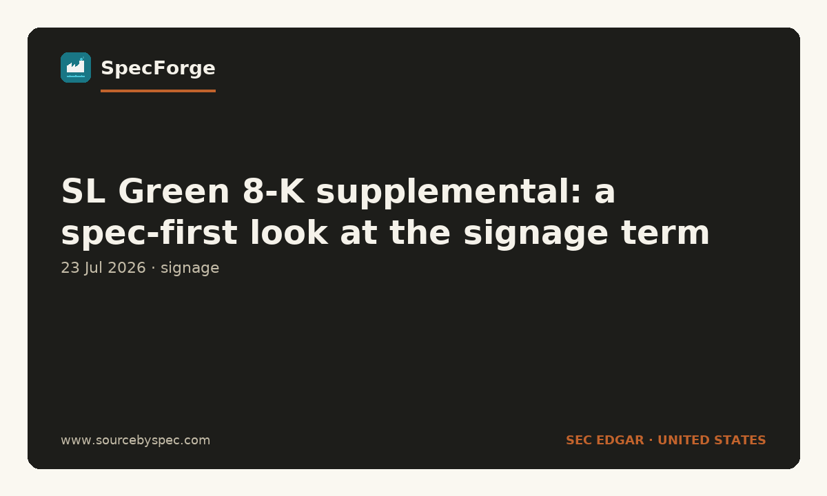 SL Green 8-K supplemental: a spec-first look at the signage term