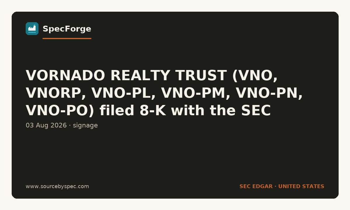 VORNADO REALTY TRUST (VNO, VNORP, VNO-PL, VNO-PM, VNO-PN, VNO-PO) filed 8-K with the SEC