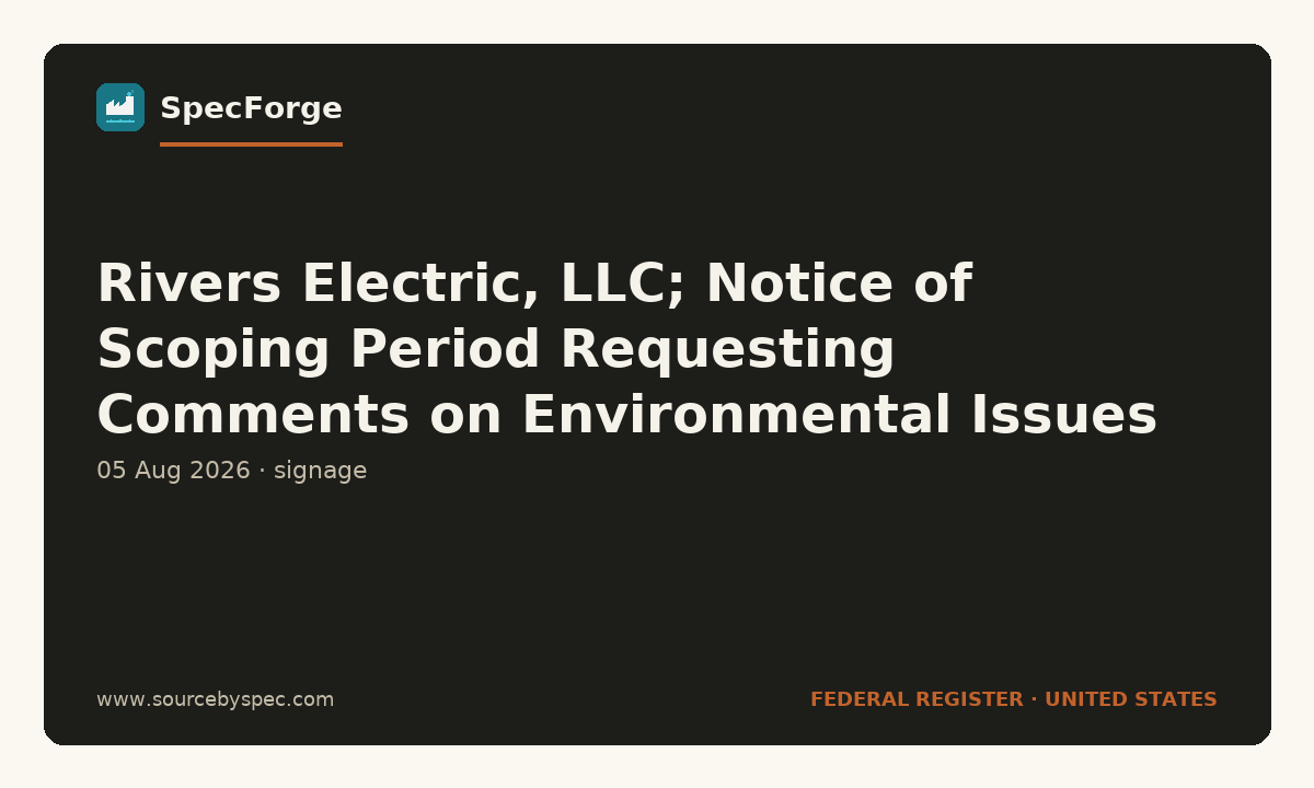 Rivers Electric, LLC; Notice of Scoping Period Requesting Comments on Environmental Issues for the Proposed Mill Pond Hydroelectric Project