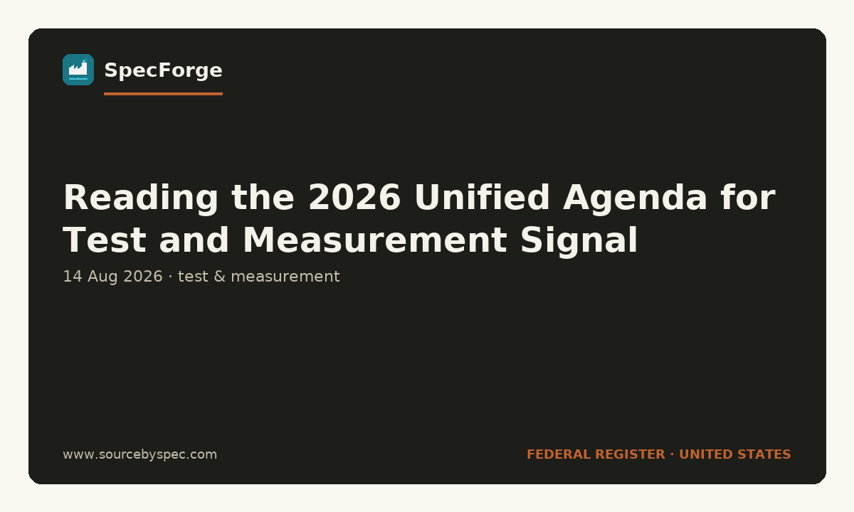 Reading the 2026 Unified Agenda for Test and Measurement Signal