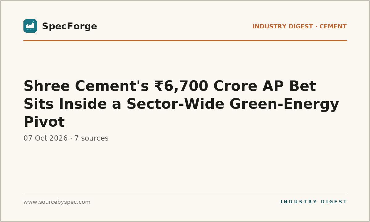 Shree Cement's ₹6,700 Crore AP Bet Sits Inside a Sector-Wide Green-Energy Pivot